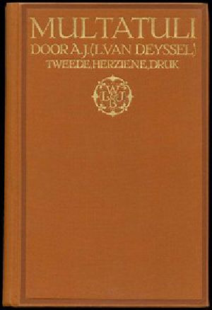 [Gutenberg 51869] • Multatuli: Multatuli en Mr. J van Lennep; Multatuli en de Vrouwen